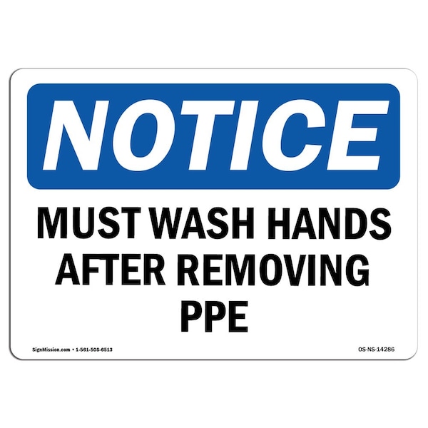 OSHA Sign, Must Wash Hands After Removing Ppe, 5in X 3.5in, 10PK, 3.5" W, 5" L, Landscape, PK10